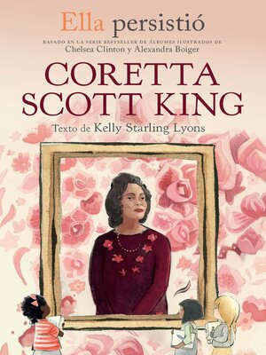 cover image of Ella persistió: Coretta Scott King